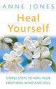 Book cover of: Heal Yourself. By: Anne Jones