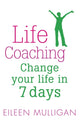 Book cover of: Life Coaching. By: Eileen Mulligan
