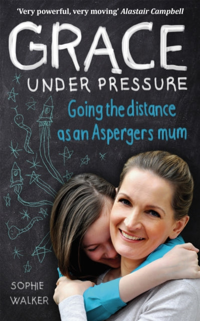 Book cover of: Grace Under Pressure. By: Sophie Walker
