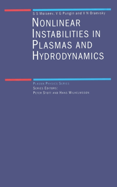 Book cover of: Non-Linear Instabilities in Plasmas and Hydrodynamics. By: S.S Moiseev