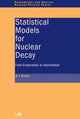 Book cover of: Statistical Models for Nuclear Decay