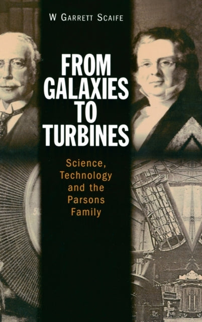 Book cover of: From Galaxies to Turbines. By: W.G.S Scaife