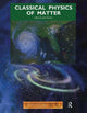 Book cover of: Classical Physics of Matter. By: J Bolton