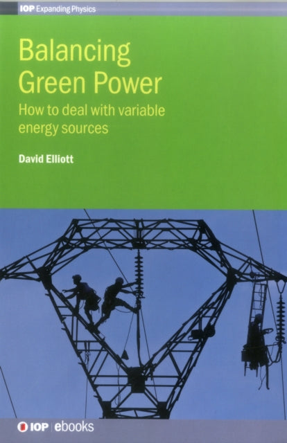 Book cover of: Balancing Green Power. By: David Elliott