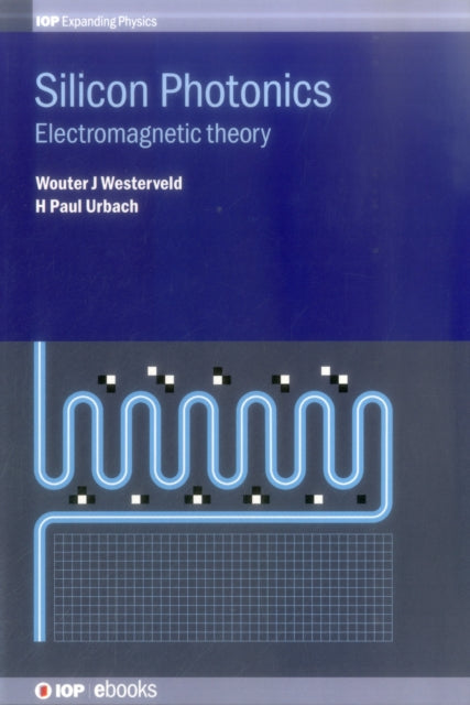 Book cover of: Silicon Photonics. By: Wouter J. Westerveld