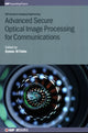Book cover of: Advanced Secure Optical Image Processing for Communications. By: Ayman Al Falou