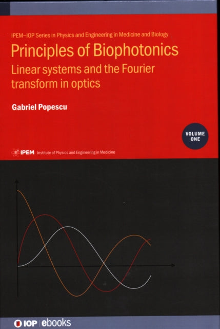 Book cover of: Principles of Biophotonics, Volume 1. By: Gabriel Popescu