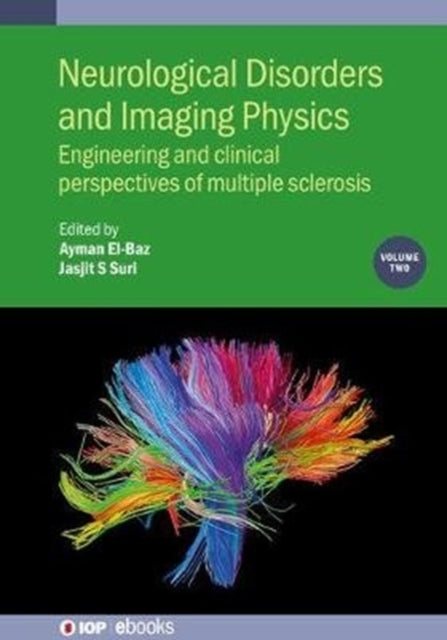 Book cover of: Neurological Disorders and Imaging Physics, Volume 2. By: Suri EL-BAZ