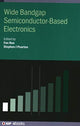 Book cover of: Wide Bandgap Semiconductor-Based Electronics. By: Fan Ren