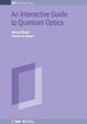 Book cover of: Interactive Guide to Quantum Optics. By: Adams SIBALIC