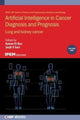 Book cover of: Artificial Intelligence in Cancer Diagnosis and Prognosis, Volume 1. By: Suri EL-BAZ