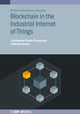 Book cover of: Blockchain in the Industrial Internet of Things. By: Seifedine Kadry
