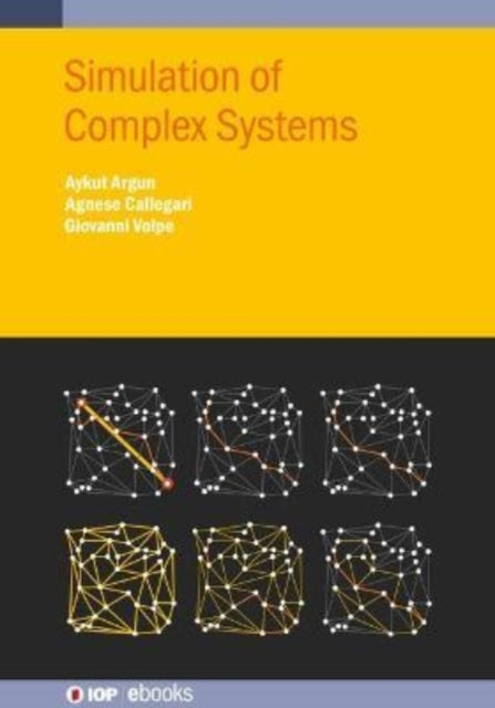 Book cover of: Simulation of Complex Systems. By: Giovanni Volpe