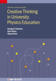Book cover of: Creative Thinking in University Physics Education. By: Rees NOLAN