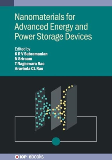 Book cover of: Nanomaterials for Advanced Energy and Power Storage Devices. By: SUBRAMANIAN