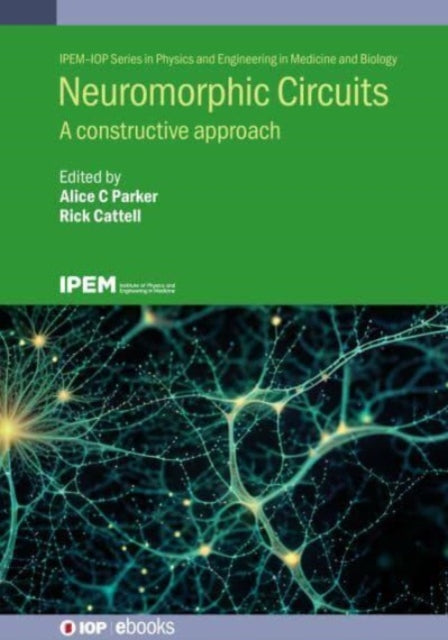 Book cover of: Neuromorphic Circuits. By: PARKER