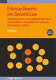 Book cover of: Entropy Beyond the Second Law (Second Edition). By: ATTARD