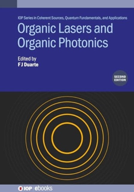 Book cover of: Organic Lasers and Organic Photonics (Second Edition). By: DUARTE