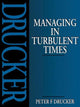 Book cover of: Managing in Turbulent Times. By: Peter F. Drucker