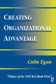 Book cover of: Creating Organizational Advantage