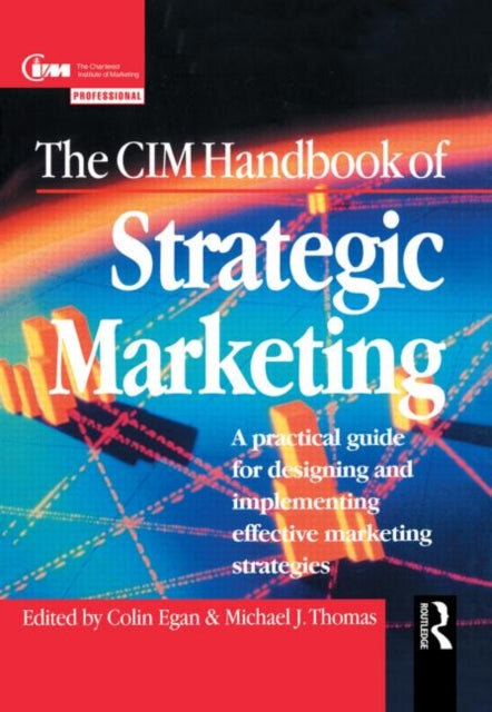 Book cover of: CIM Handbook of Strategic Marketing. By: COLIN EGAN