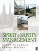 Book cover of: Sports and Safety Management. By: Steve Frosdick