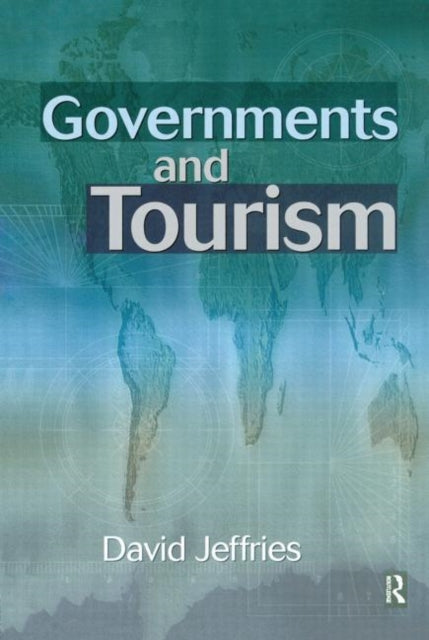 Book cover of: Governments and Tourism. By: David Jeffries