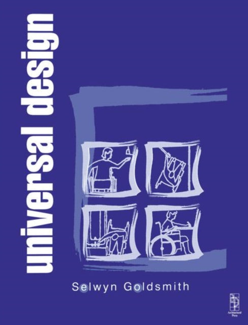 Book cover of: Universal Design. By: Selwyn Goldsmith