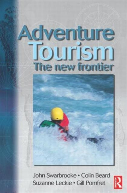 Book cover of: Adventure Tourism. By: John Swarbrooke
