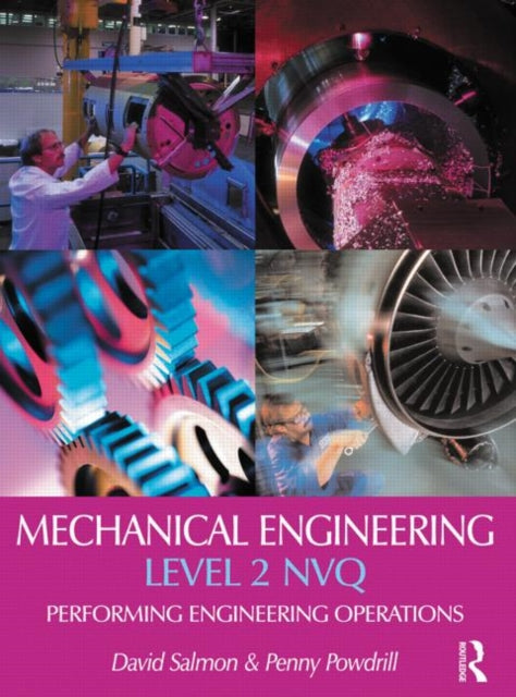 Mechanical Engineering: Level 2 NVQ 9780750654067 David Salmon