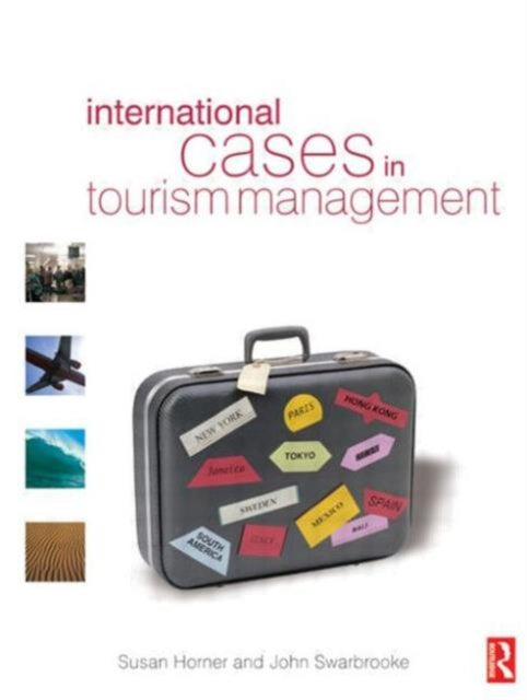 Book cover of: International Cases in Tourism Management