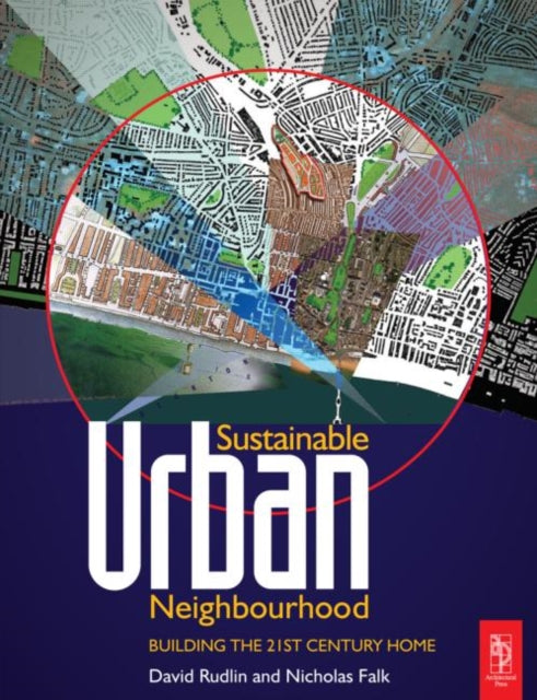 Book cover of: Sustainable Urban Neighbourhood. By: David Rudlin