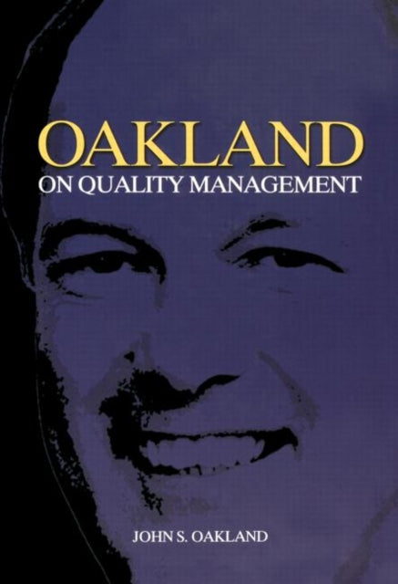 Book cover of: Oakland on Quality Management