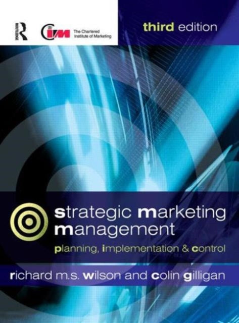 Book cover of: Strategic Marketing Management. By: Richard M. S. Wilson
