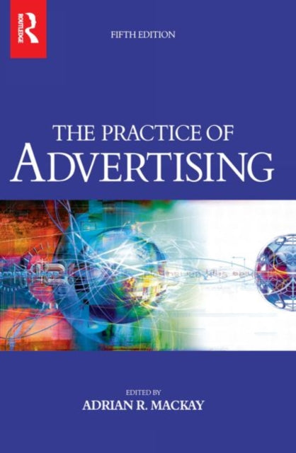 Book cover of: Practice of Advertising. By: Adrian Mackay
