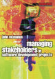 Book cover of: Managing Stakeholders in Software Development Projects