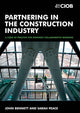 Book cover of: Partnering in the Construction Industry