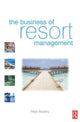 Book cover of: Business of Resort Management. By: Murphy, Peter E., Peter Murphy