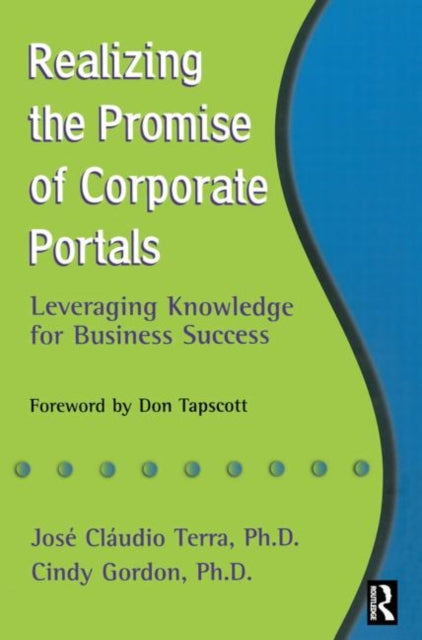 Book cover of: Realizing the Promise of Corporate Portals