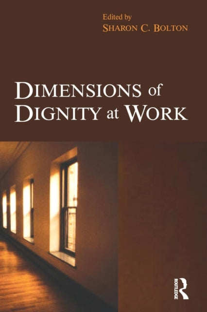 Book cover of: Dimensions of Dignity at Work