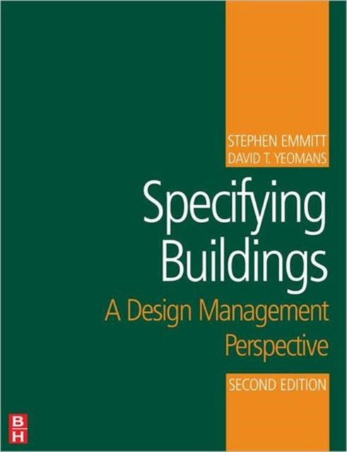 Book cover of: Specifying Buildings. By: Stephen Emmitt