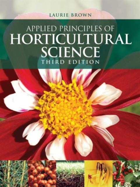 Book cover of: Applied Principles of Horticultural Science. By: L. V. Brown