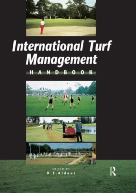 Book cover of: International Turf Management. By: David Aldous