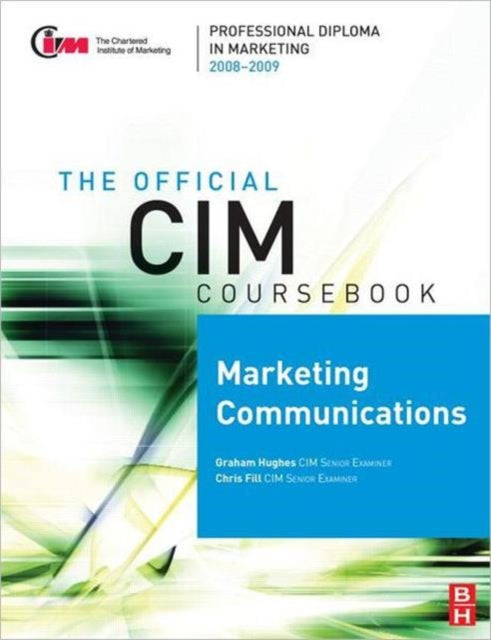 Book cover of: CIM Coursebook 08/09 Marketing Communications