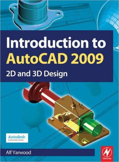 Book cover of: Introduction to AutoCAD 2009. By: A. Yarwood