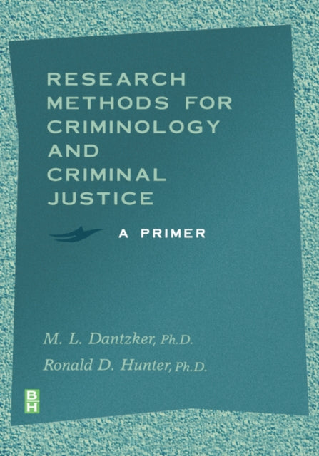 Book cover of: Research Methods for Criminology and Criminal Justice