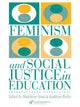 Book cover of: Feminism And Social Justice In Education. By: M. Arnot