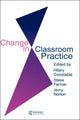 Book cover of: Change In Classroom Practice