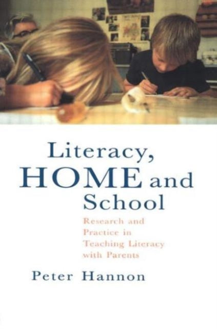 Book cover of: Literacy, Home and School