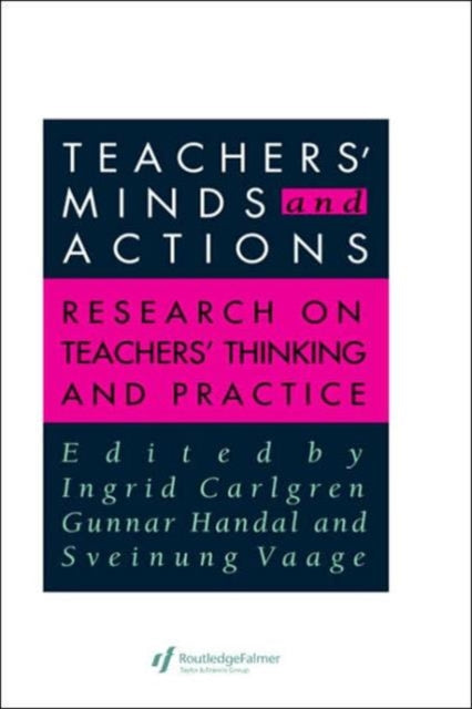 Book cover of: Teachers' Minds And Actions